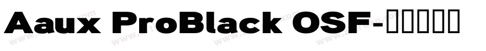 Aaux ProBlack OSF字体转换